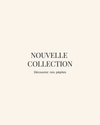 NOUVEL ARRIVAGE